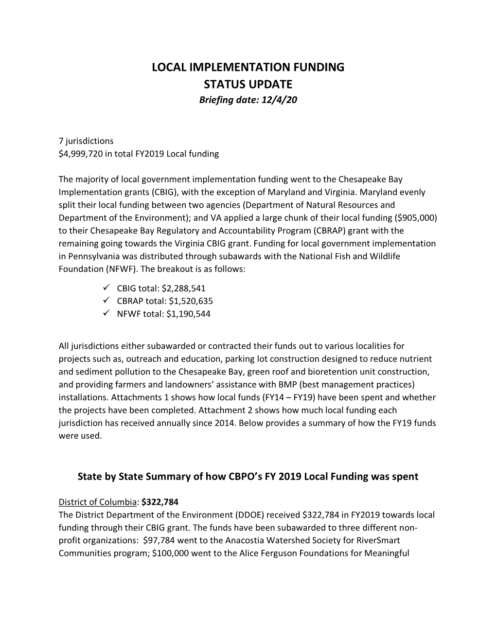 LOCAL IMPLEMENTATION FUNDING STATUS UPDATE Briefing Date: 12/4/20