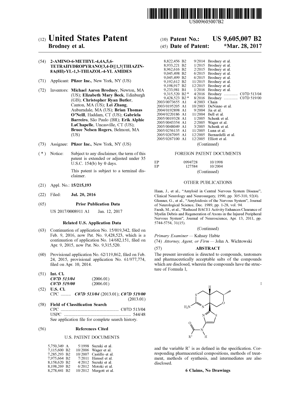 (12) United States Patent (10) Patent No.: US 9,605,007 B2 Brodney Et Al