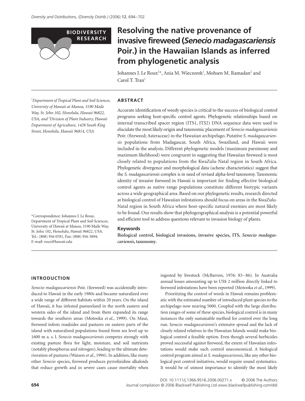 Senecio Madagascariensis Poir.) in the Hawaiian Islands As Inferred from Phylogenetic Analysis Johannes J