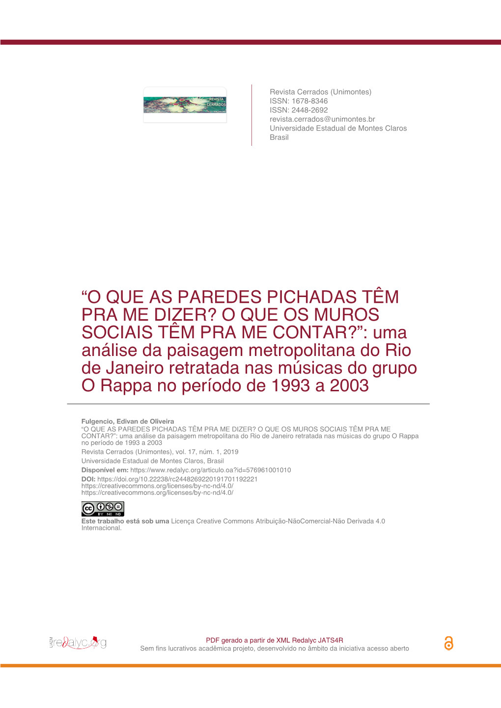 Uma Análise Da Paisagem Metropolitana Do Rio De Janeiro Retratada Nas Músicas Do Grupo O Rappa No Período De 1993 a 2003