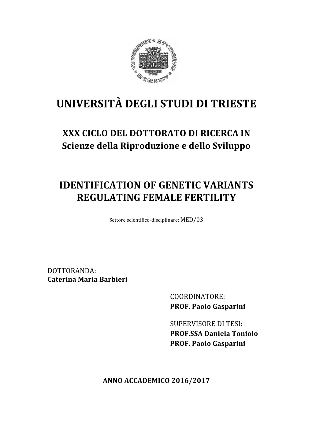 Università Degli Studi Di Trieste Xxx Ciclo Del