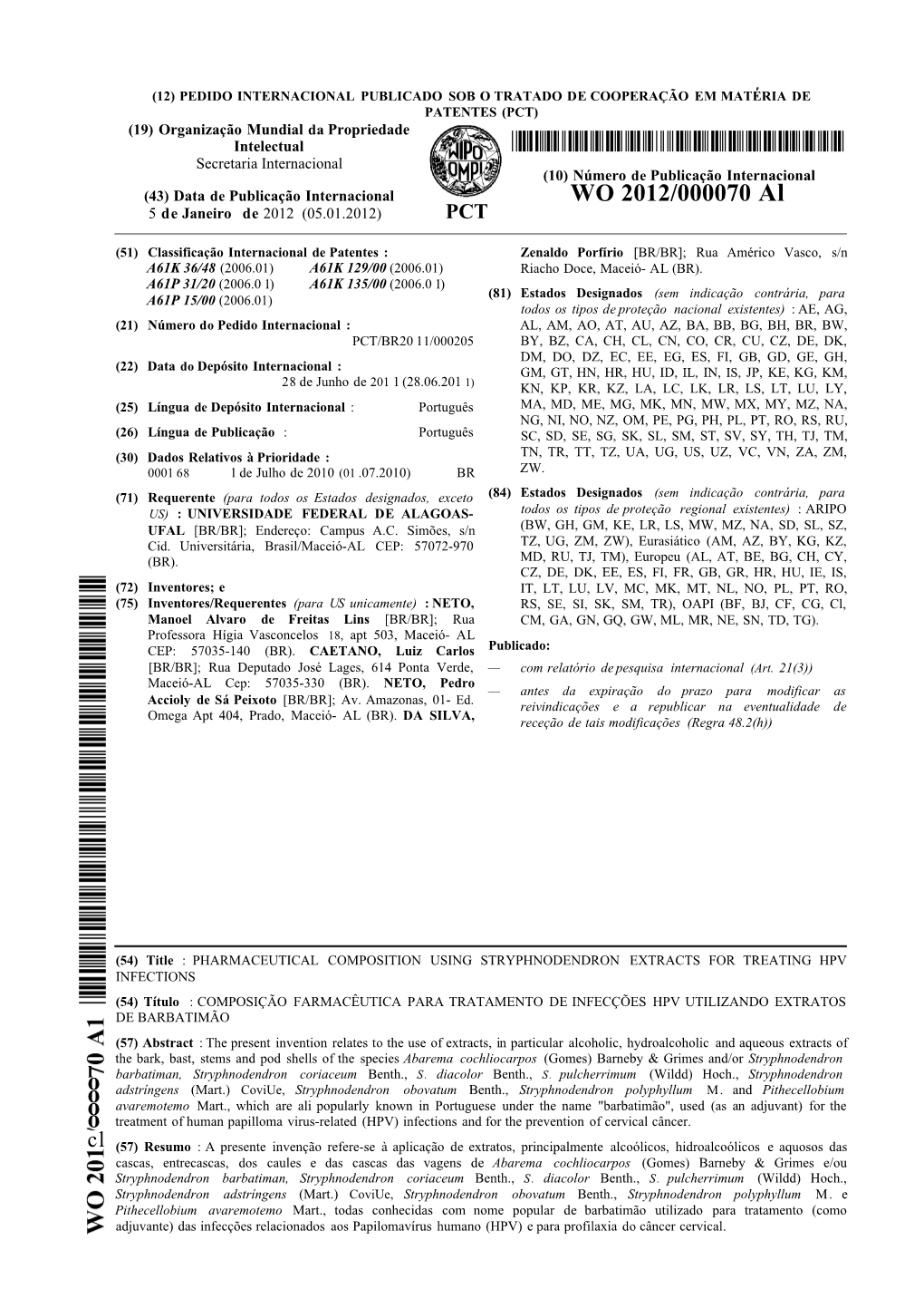 WO 2012/000070 Al 5 De Janeiro De 2012 (05.01.2012) PCT
