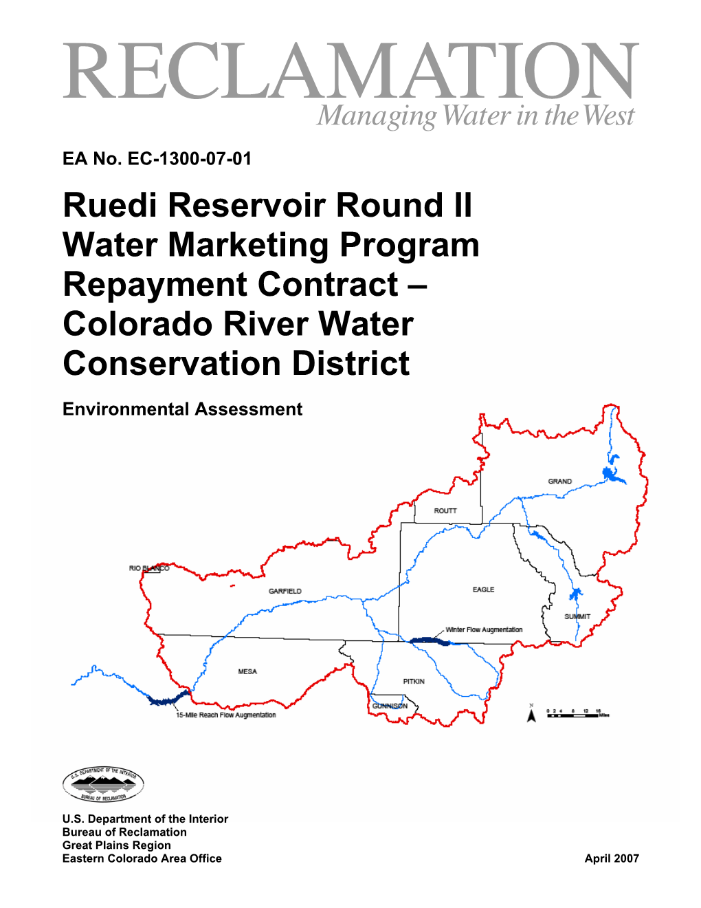 Ruedi Reservoir Round II Water Marketing Program Repayment Contract – Colorado River Water Conservation District