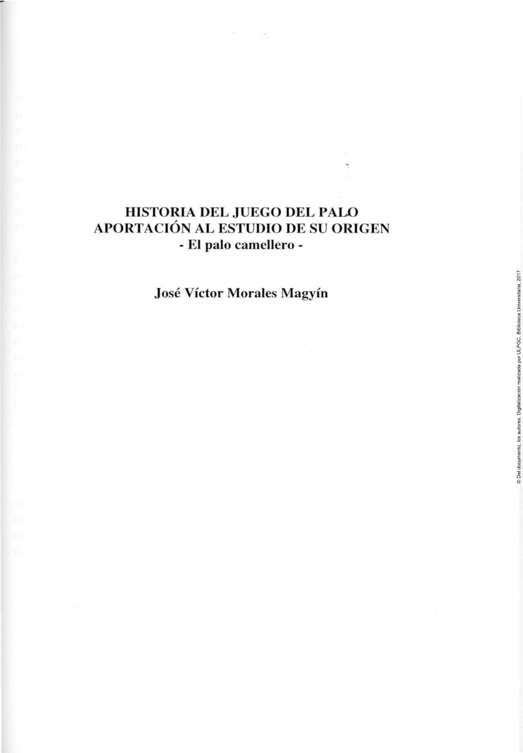 Historia Del Juego Del Palo. Aportación Al Estudio De Su Origen
