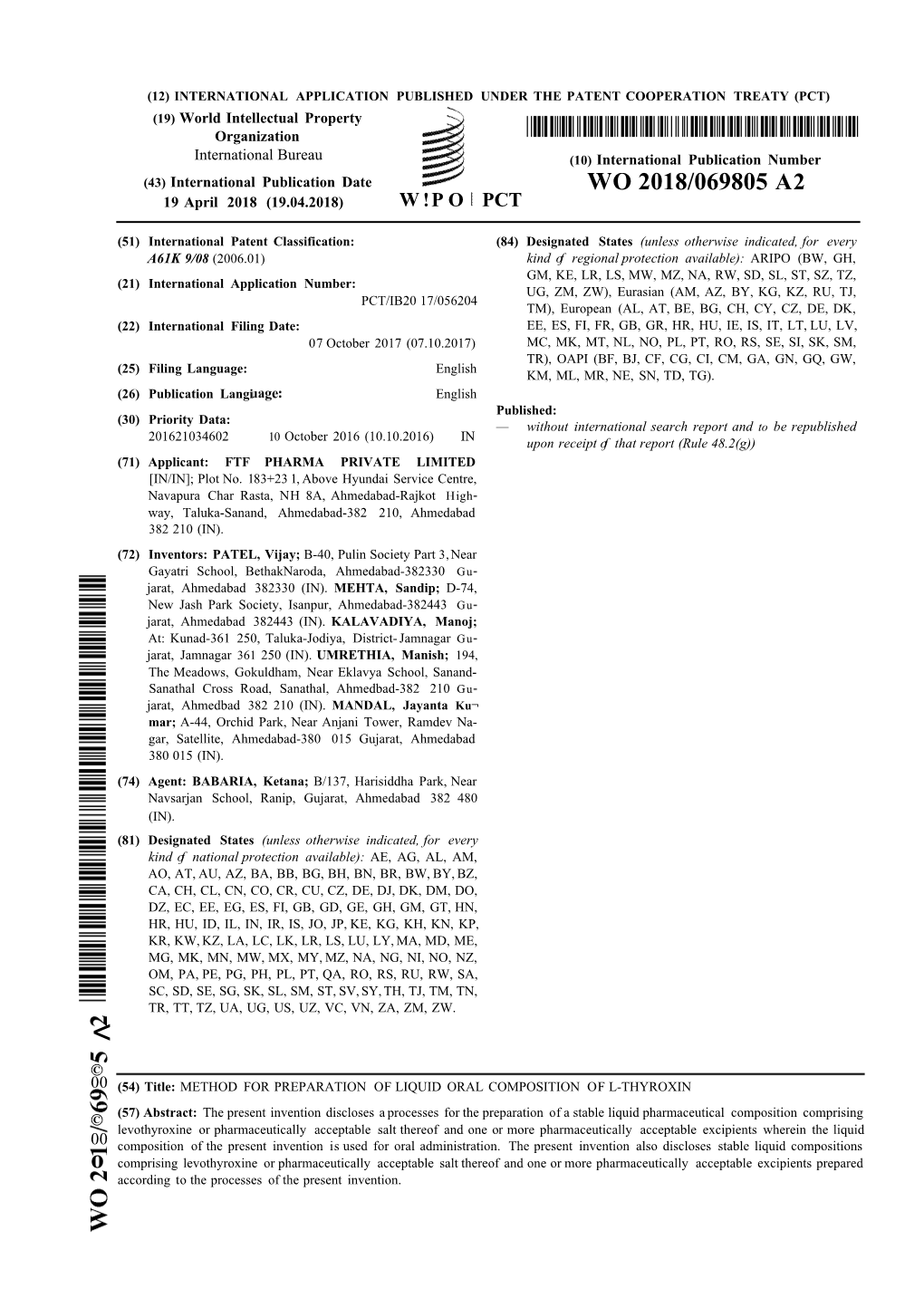 WO 2018/069805 A2 19 April 2018 (19.04.2018) W !P O PCT