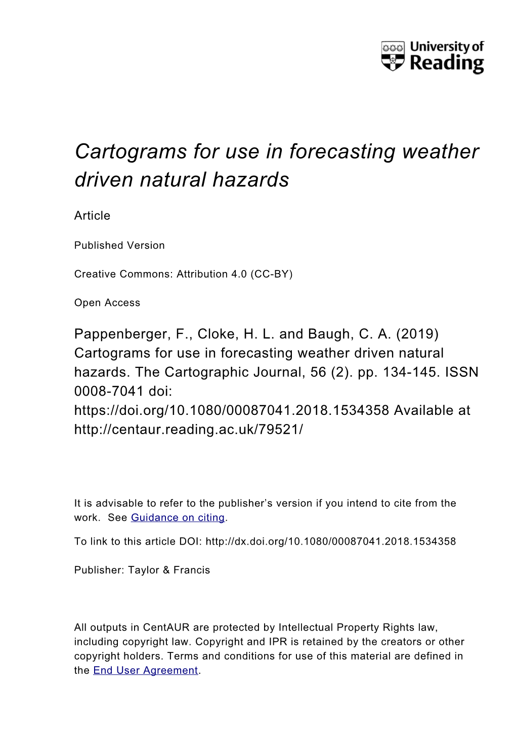 Cartograms for Use in Forecasting Weather-Driven Natural Hazards