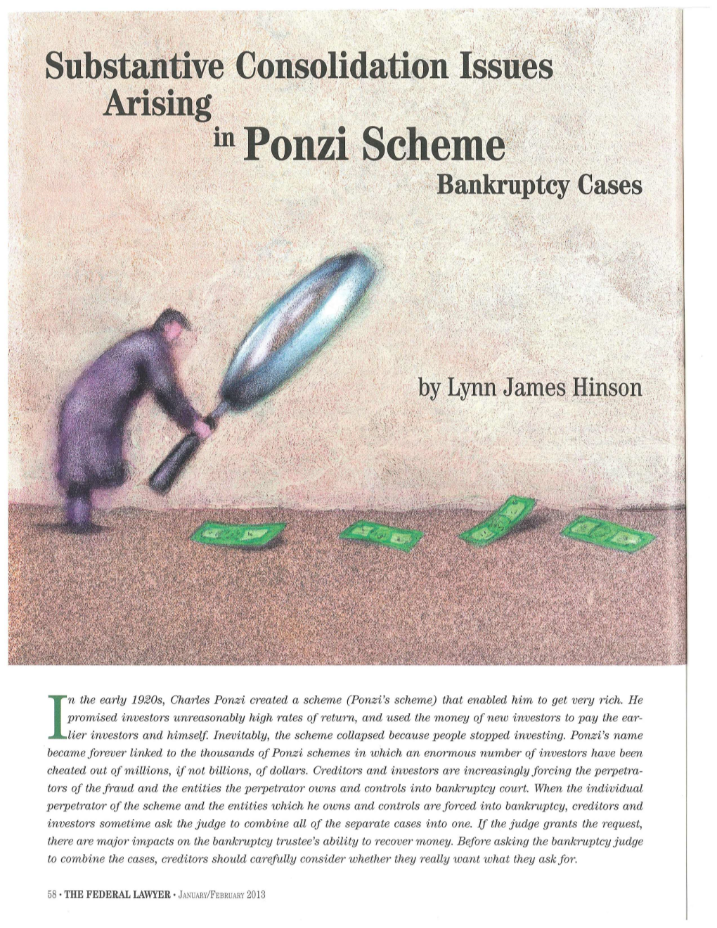 (Ponzi's Scheme) That Enabled Him to Get Very Rich. He