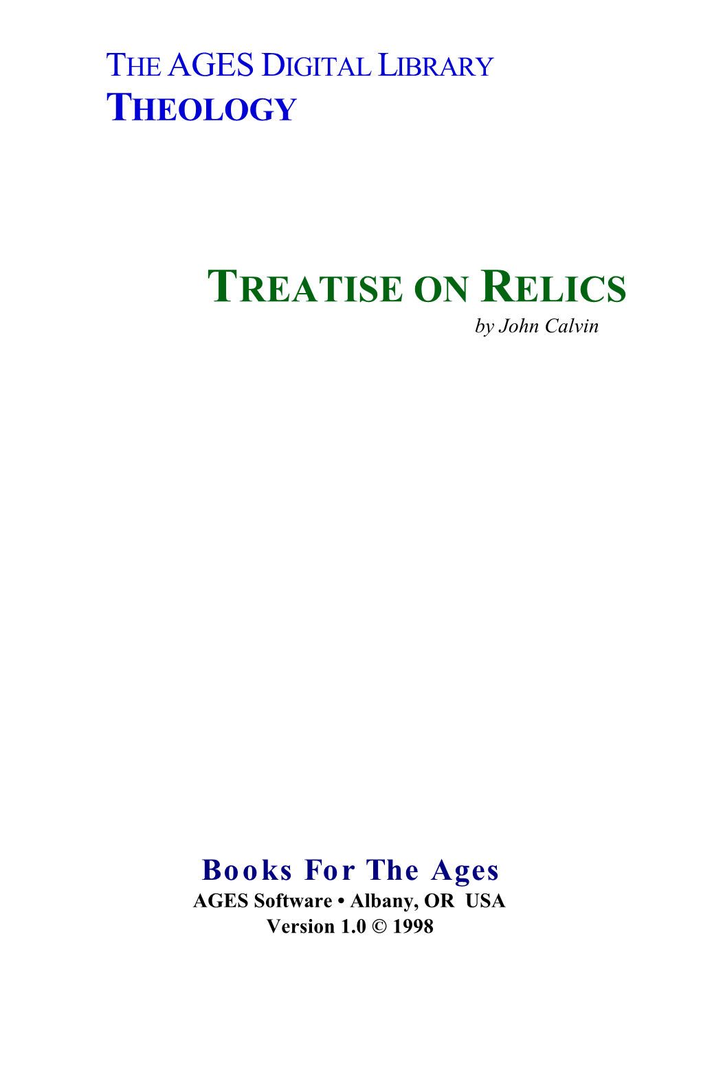 TREATISE on RELICS by John Calvin
