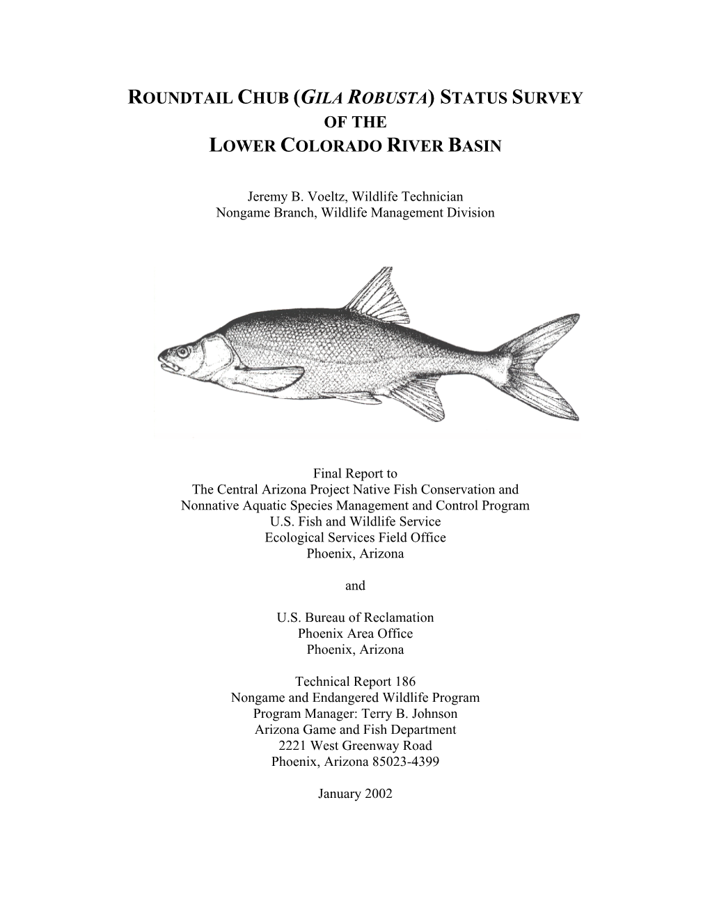 Roundtail Chub (Gila Robusta) Status Survey of the Lower Colorado River Basin