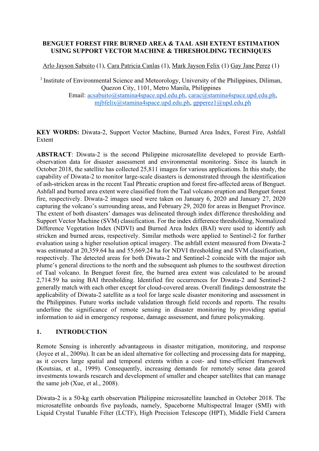 BENGUET FOREST FIRE BURNED AREA & TAAL ASH EXTENT ESTIMATION USING SUPPORT VECTOR MACHINE & THRESHOLDING TECHNIQUES Arlo