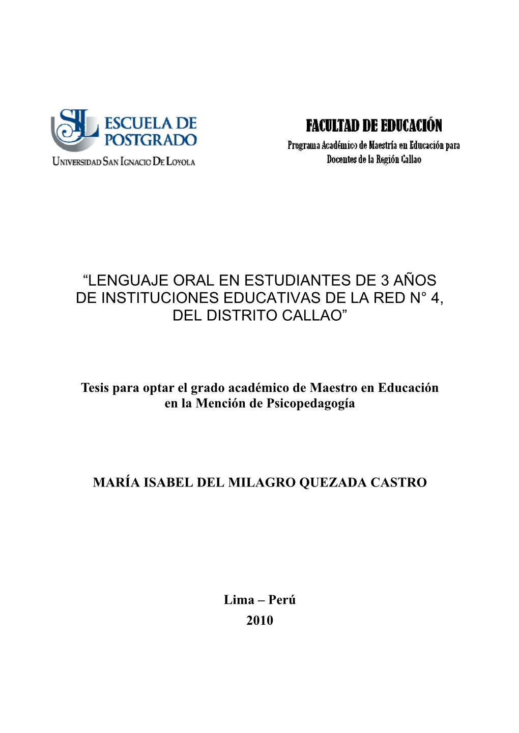 Lenguaje Oral En Estudiantes De 3 Años De Instituciones Educativas De La Red N° 4, Del Distrito Callao”