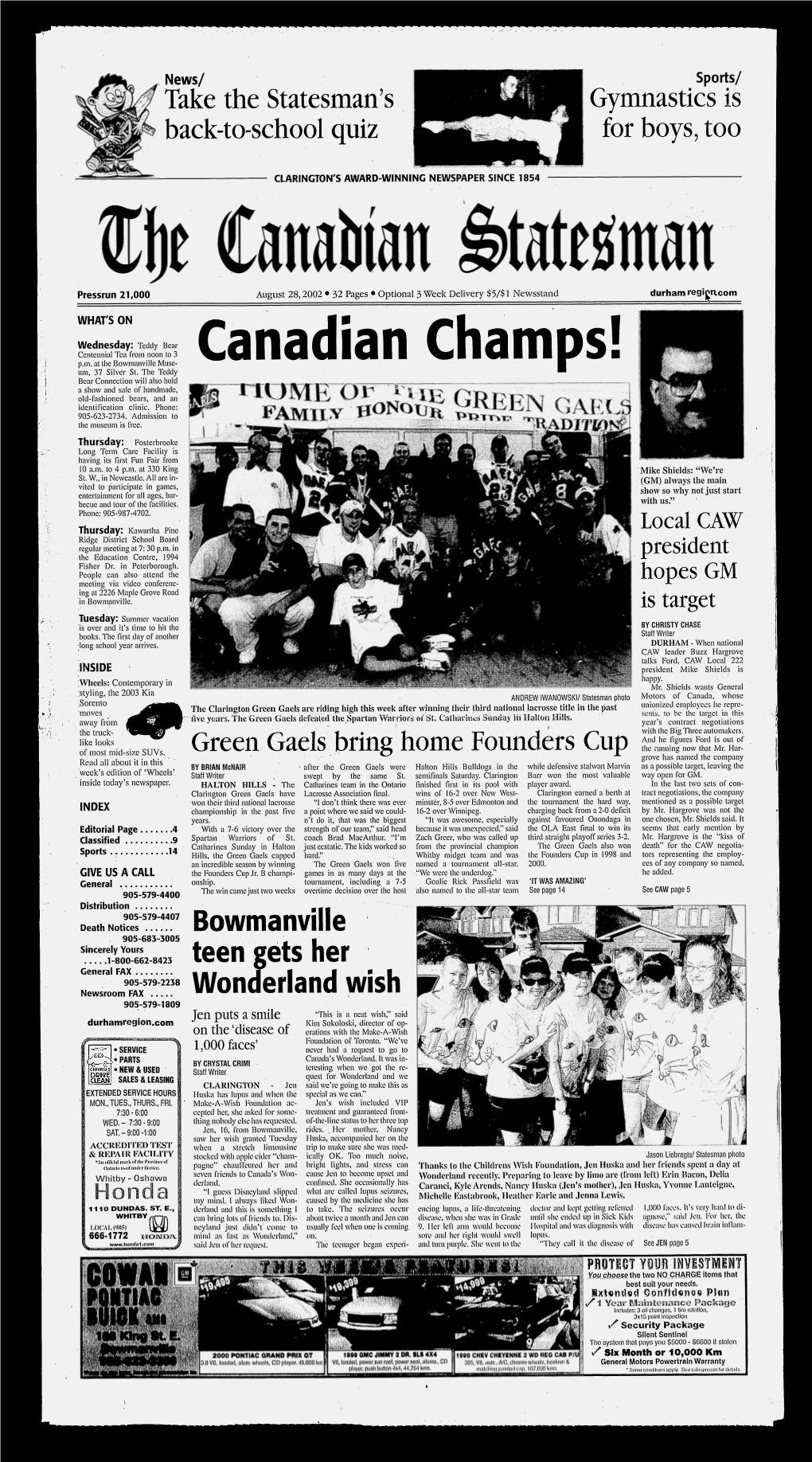 Take Back the Statesman's To-School Quiz Gymnastics Is for Boys, Too Green Gaels Bring Home Founders Cup Bowmanville Teen Gets