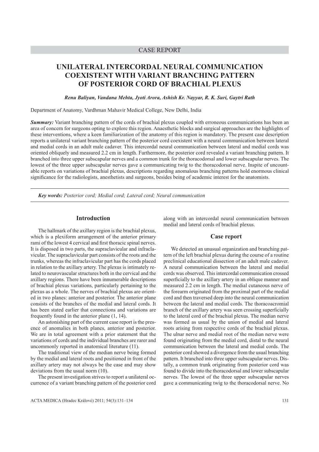 Unilateral Intercordal Neural Communication Coexistent with Variant Branching Pattern of Posterior Cord of Brachial Plexus