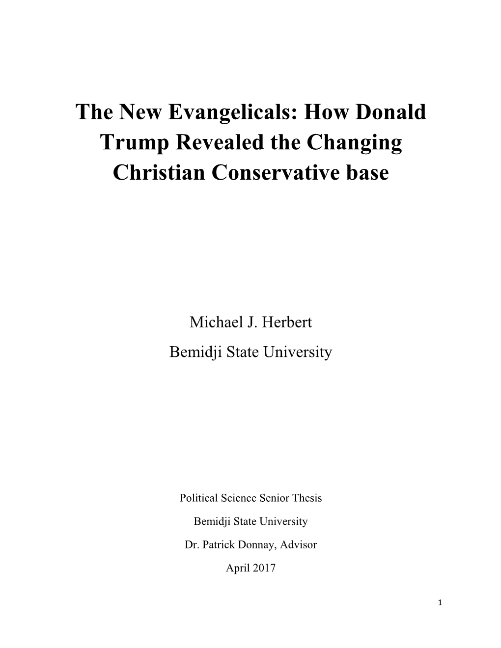 Michael Herbert – the New Evangelicals: How Donald Trump Revealed the Changing Christian Conservative Base In