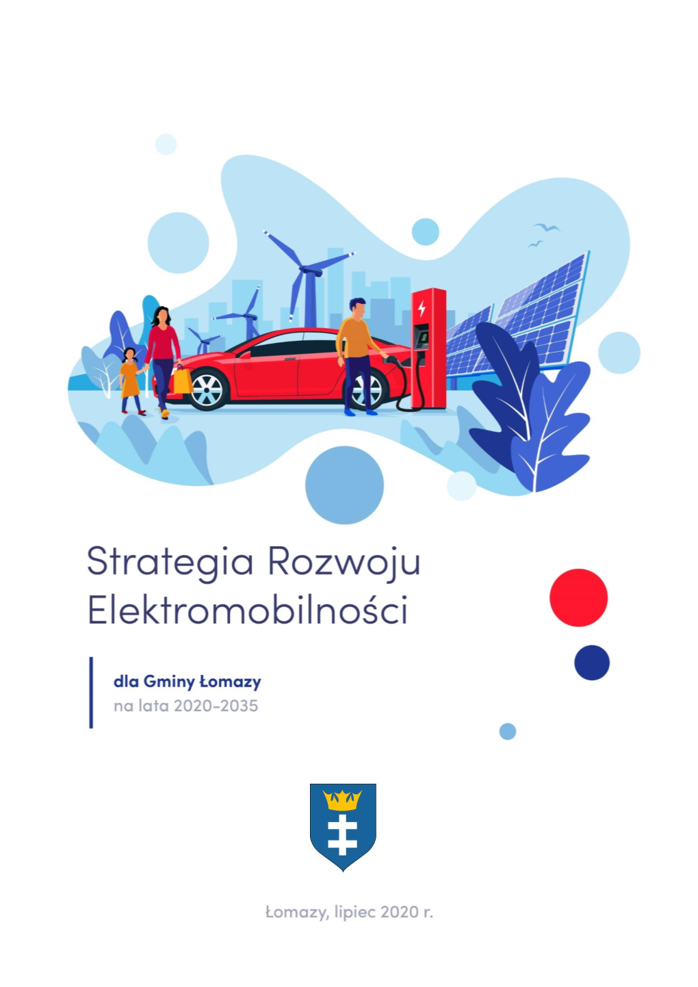 Strategia Rozwoju Elektromobilności Dla Gminy Łomazy Na Lata 2020-2035