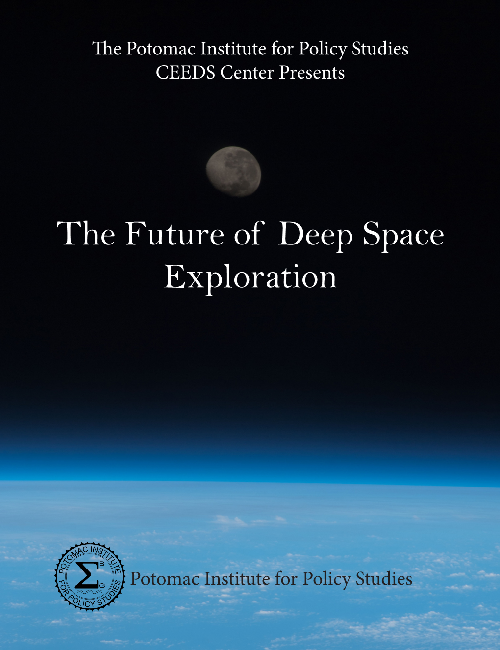 The Future of Deep Space Exploration