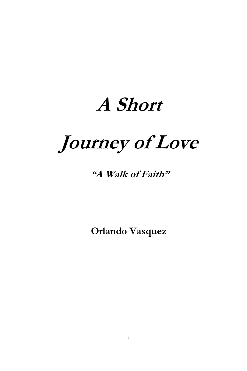 A Short Journey of Love