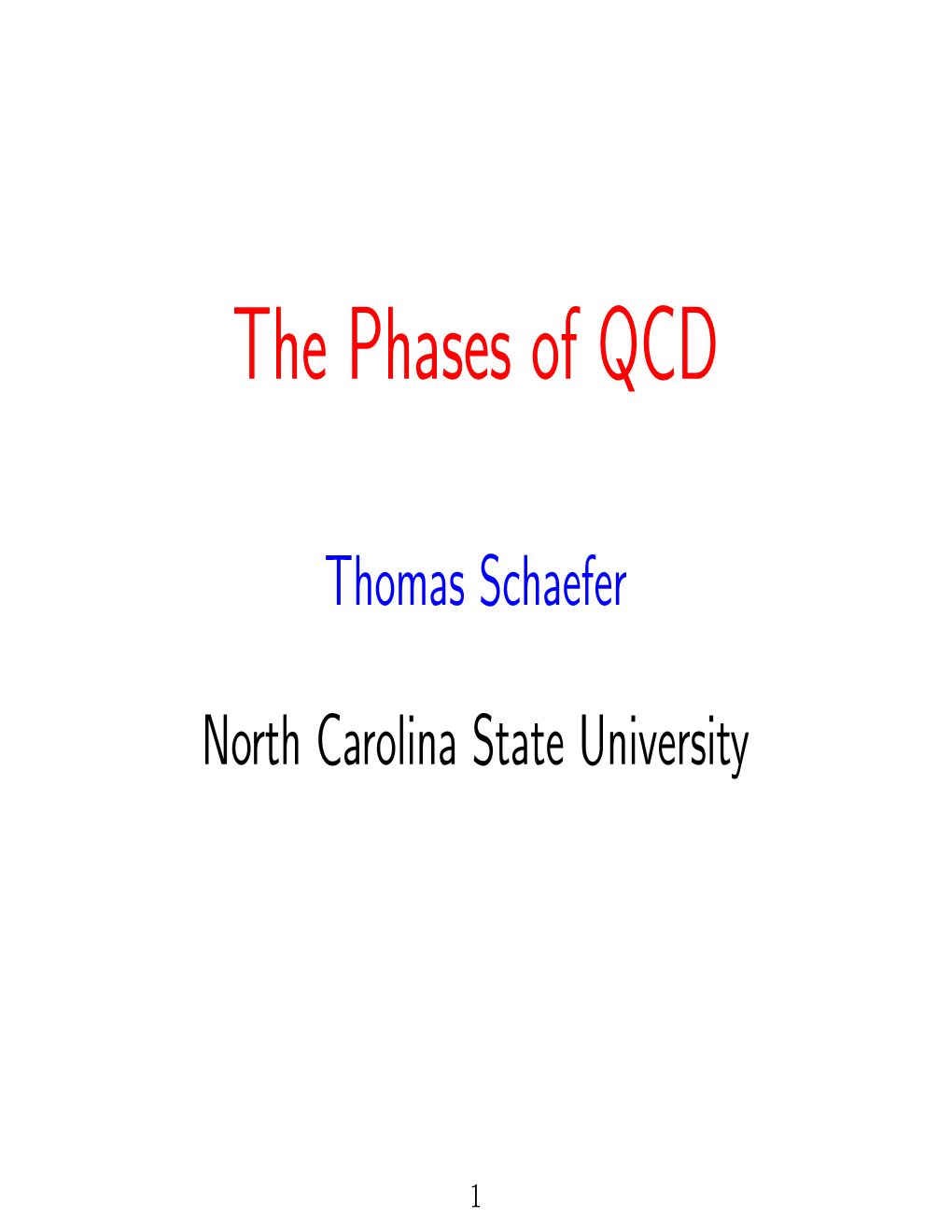 The Phases of QCD