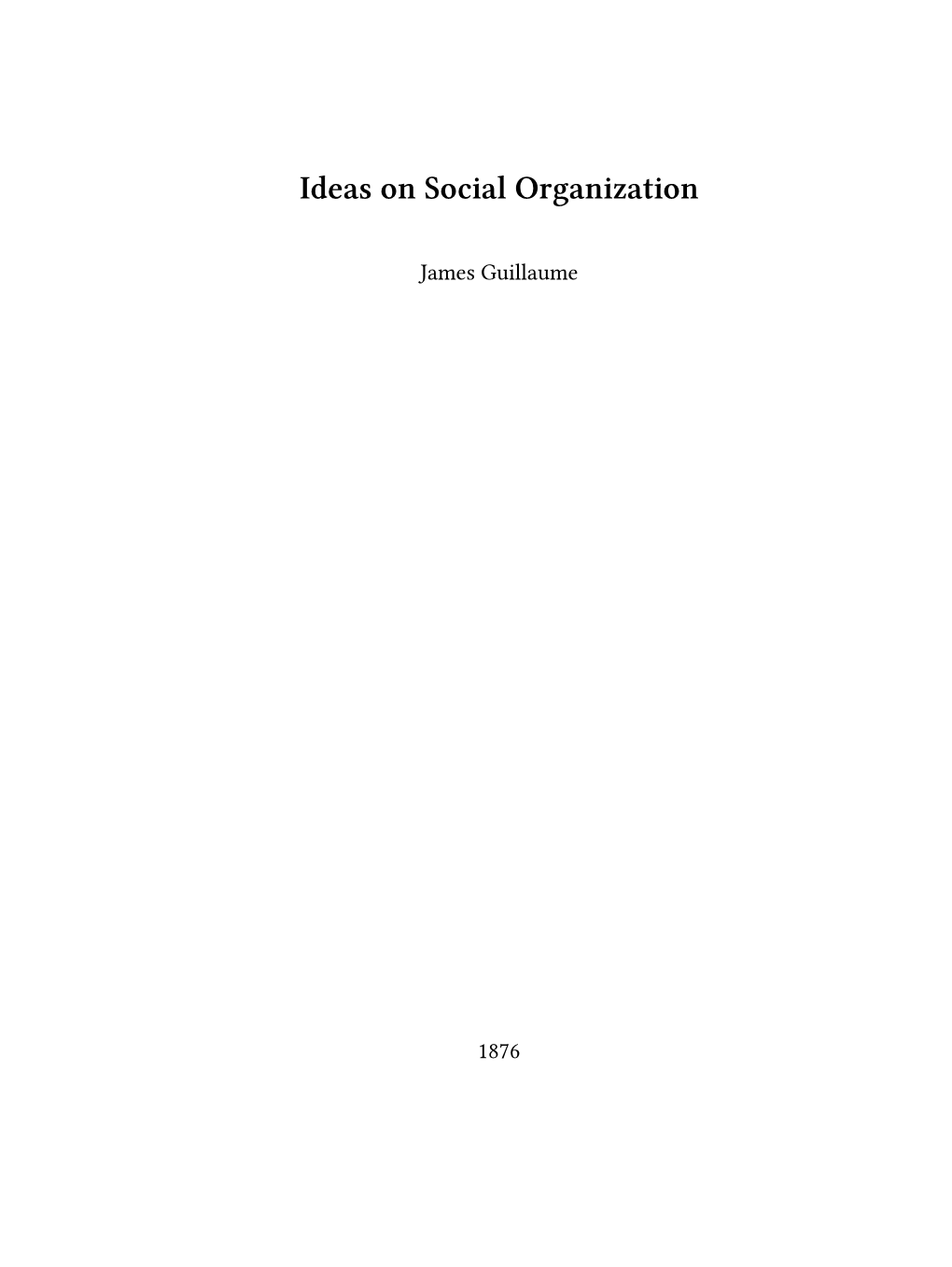 Ideas on Social Organization