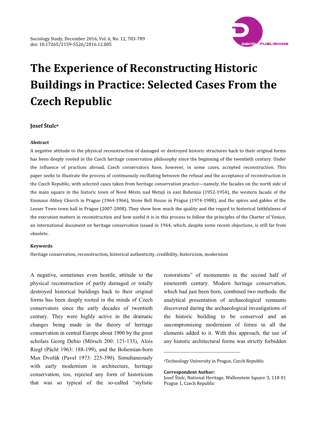 The Experience of Reconstructing Historic Buildings in Practice: Selected Cases from the Czech Republic