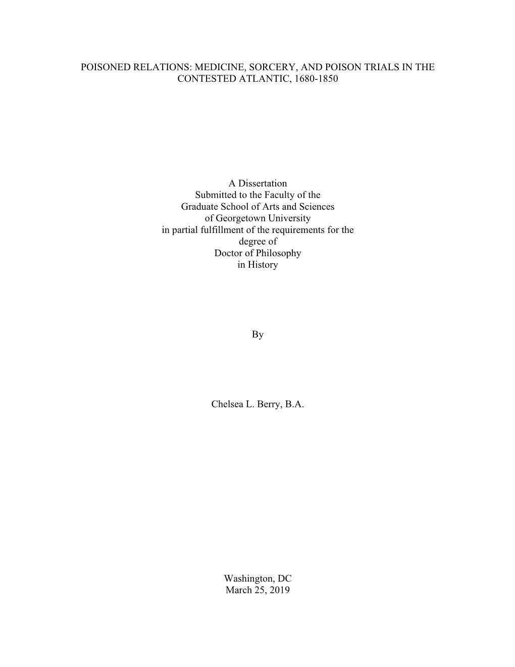 Poisoned Relations: Medicine, Sorcery, and Poison Trials in the Contested Atlantic, 1680-1850