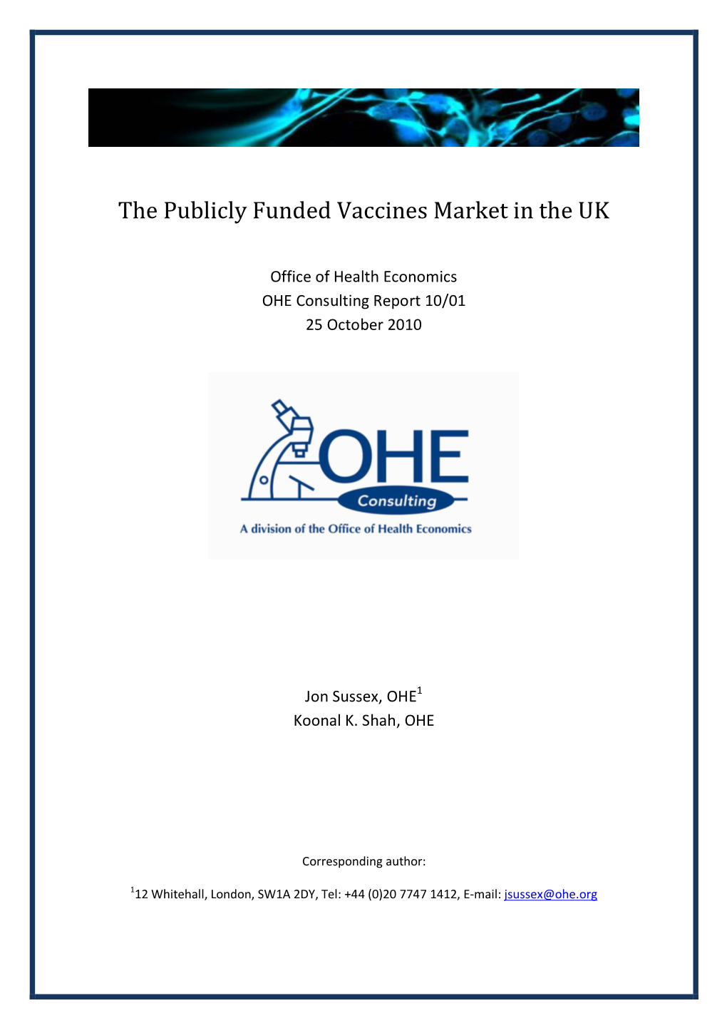 The Publicly Funded Vaccines Market in the UK