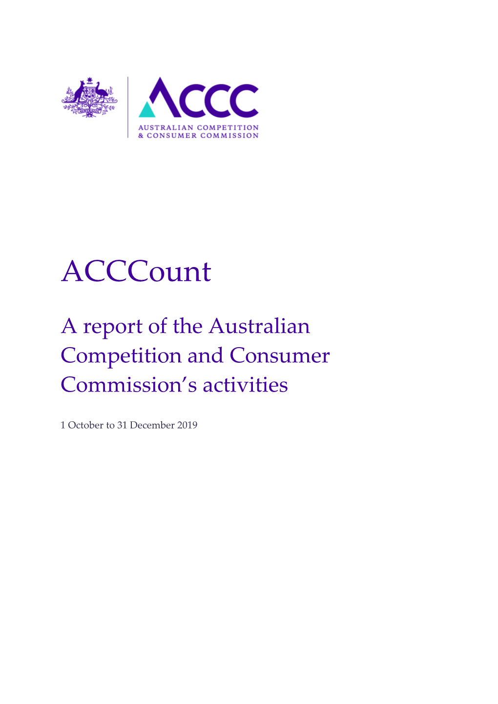 A Report of the Australian Competition and Consumer Commission's