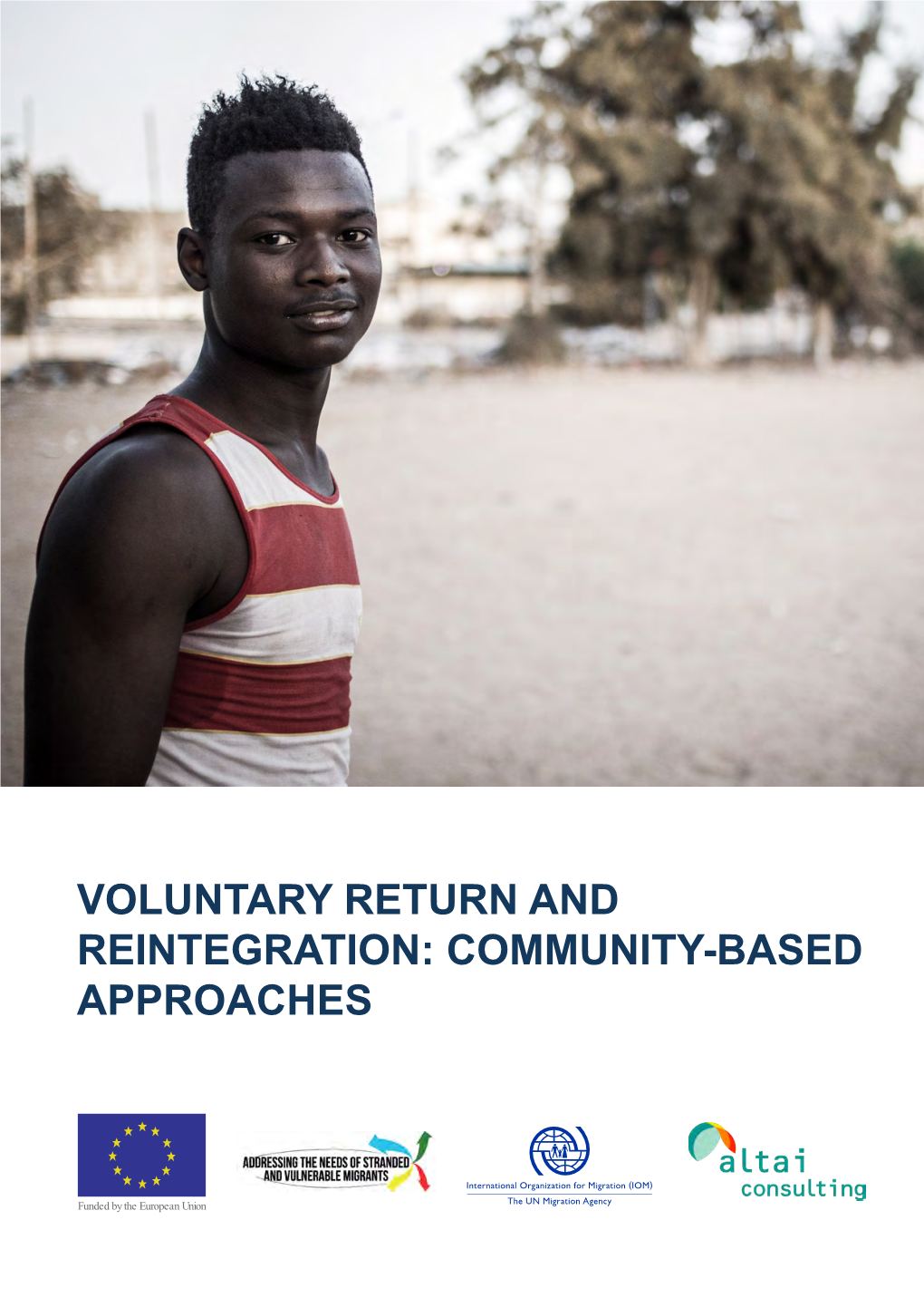 Voluntary Return and Reintegration: Community-Based Approaches