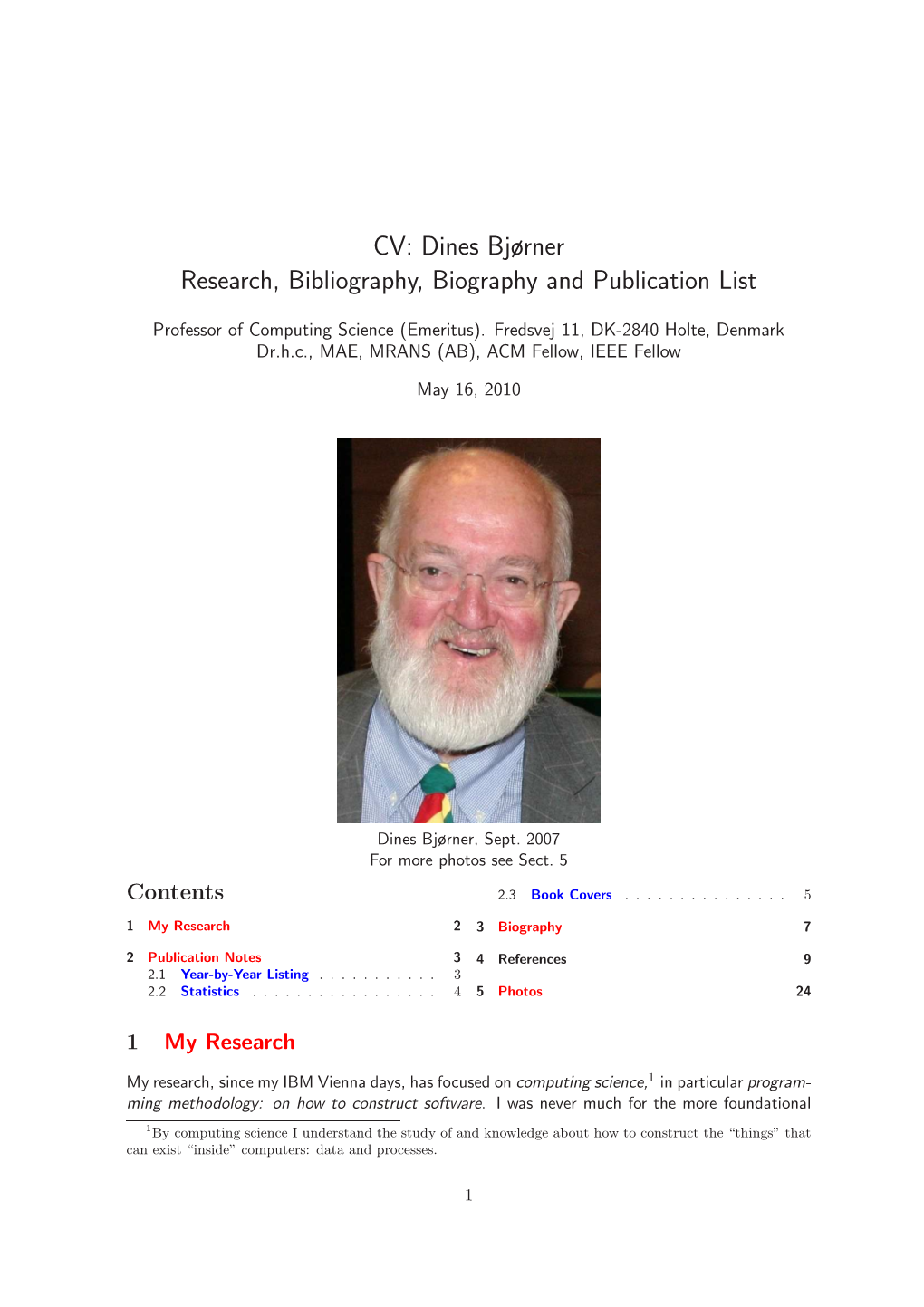 Dines Bjørner Research, Bibliography, Biography and Publication List