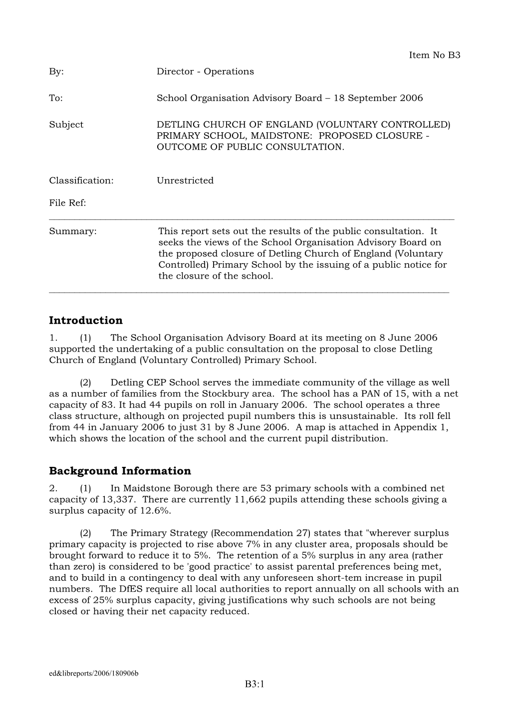 Outcome of Public Consultation on Proposed Closure of Detling Church of England (Voluntary Controlled) Primary School, Maidstone