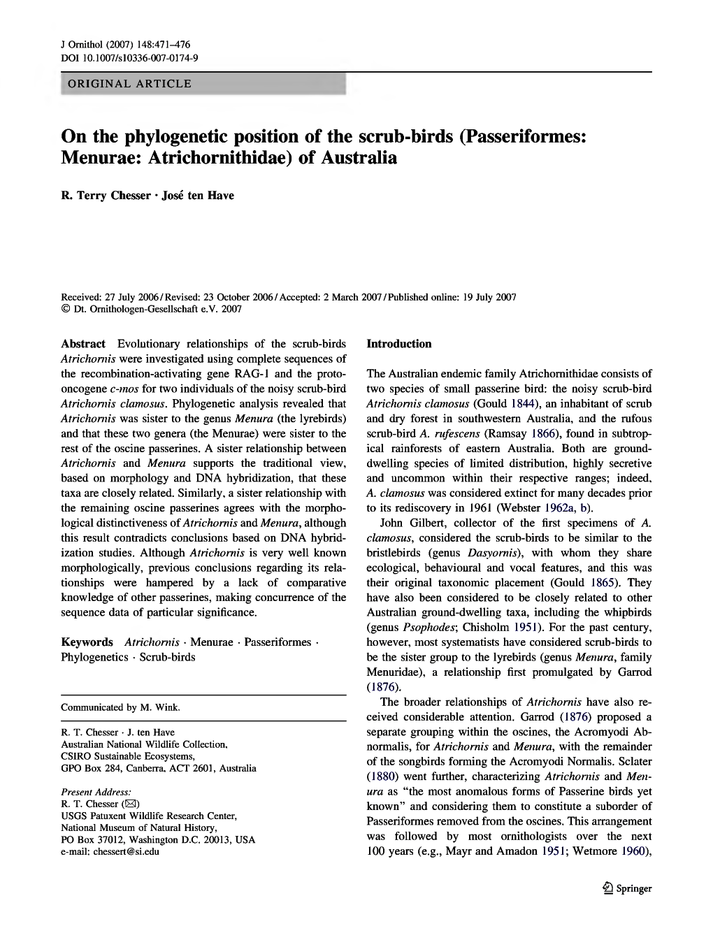 On the Phylogenetic Position of the Scrub-Birds (Passeriformes: Menurae: Atrichornithidae) of Australia