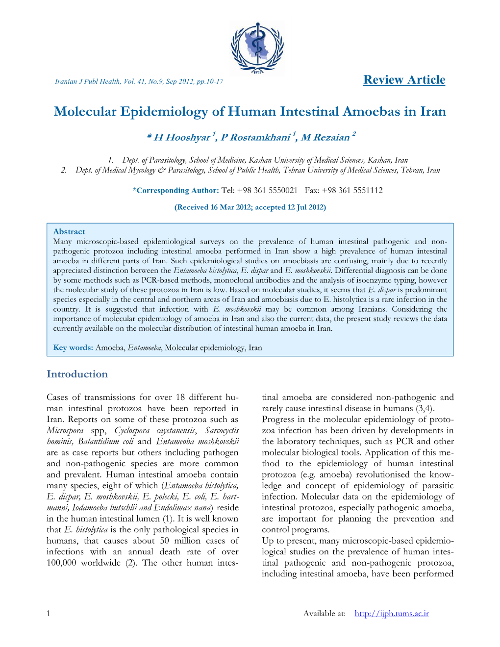 Molecular Epidemiology of Human Intestinal Amoebas in Iran in Amoebas Intestinal Human of Epidemiology Molecular Iranian J Publ Health, Vol