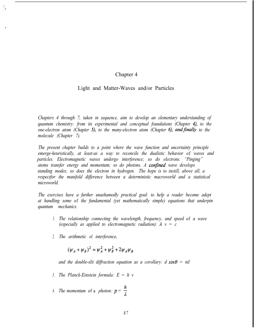 Chapter 4 Light and Matter-Waves And/Or Particles