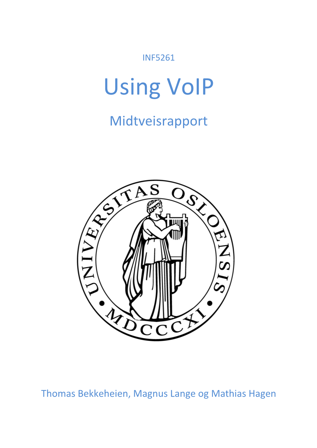 Using Voip Midtveisrapport