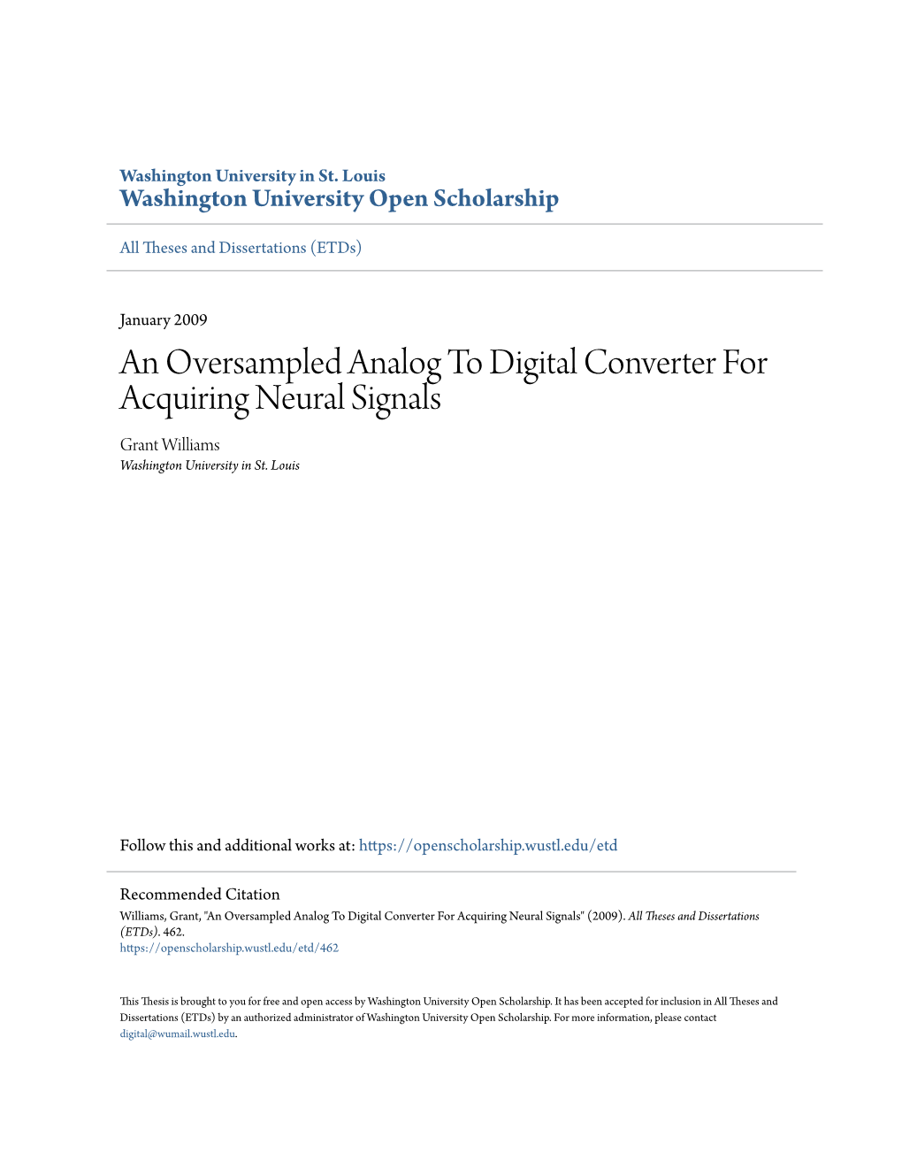 An Oversampled Analog to Digital Converter for Acquiring Neural Signals Grant Williams Washington University in St