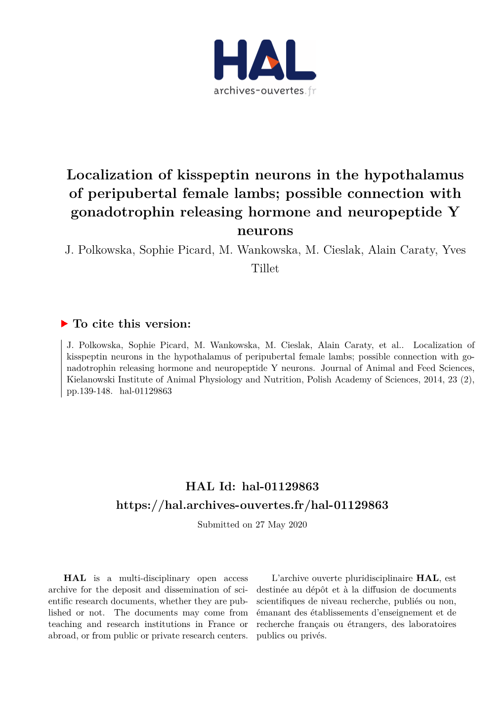 Localization of Kisspeptin Neurons in the Hypothalamus of Peripubertal