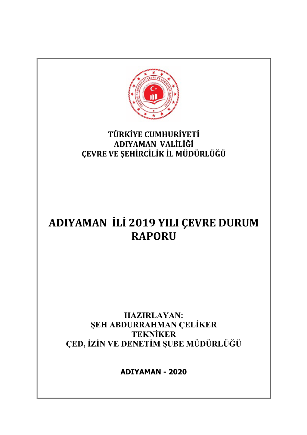 Adiyaman Ili 2019 Yili Çevre Durum Raporu