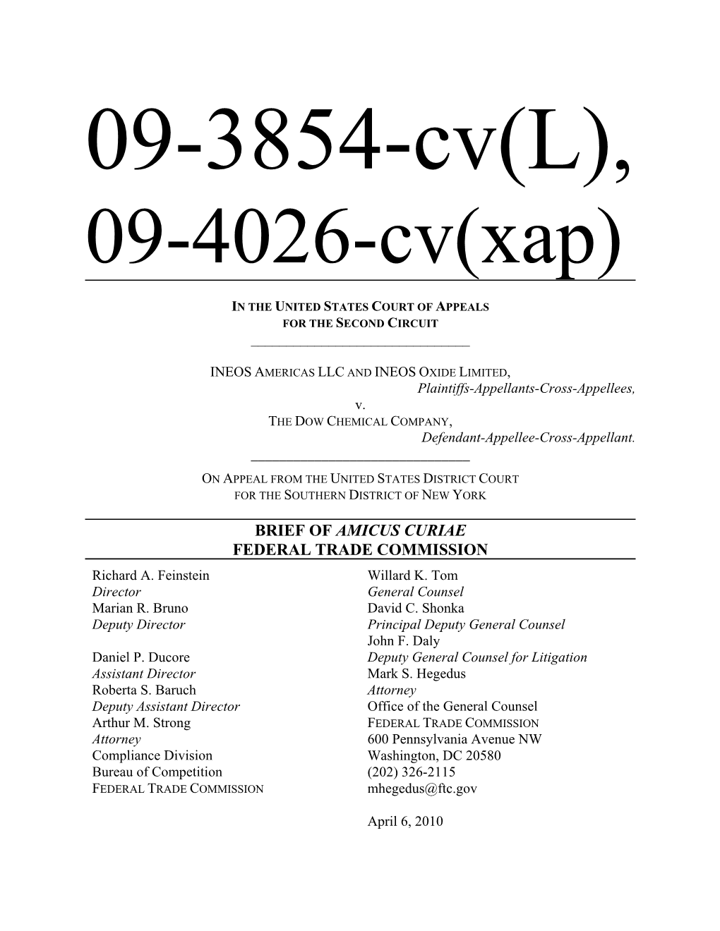 INEOS AMERICAS LLC V. the DOW CHEMICAL COMPANY Nos. 09