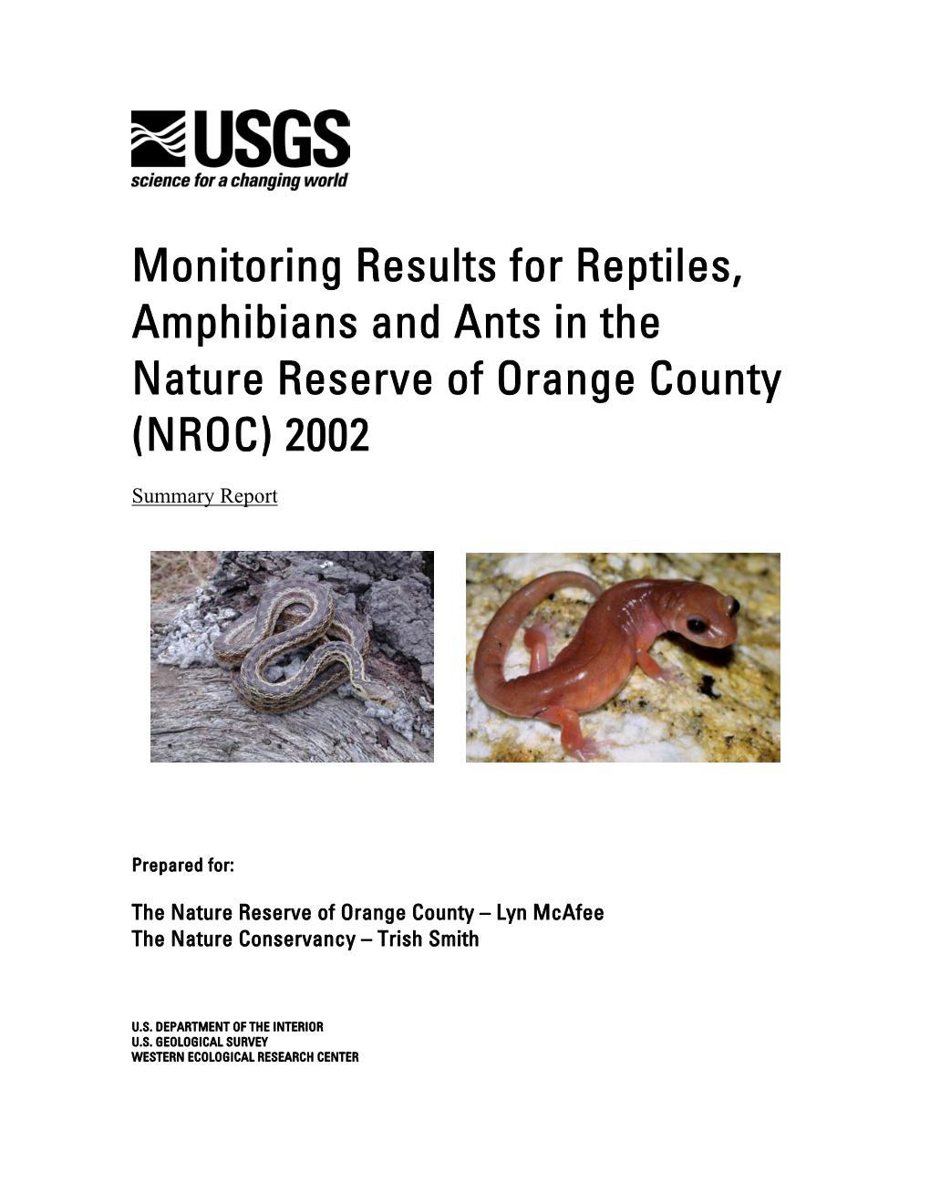 Monitoring Results for Reptiles, Amphibians and Ants in the Nature Reserve of Orange County (NROC) 2002