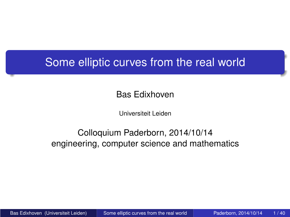 Some Elliptic Curves from the Real World