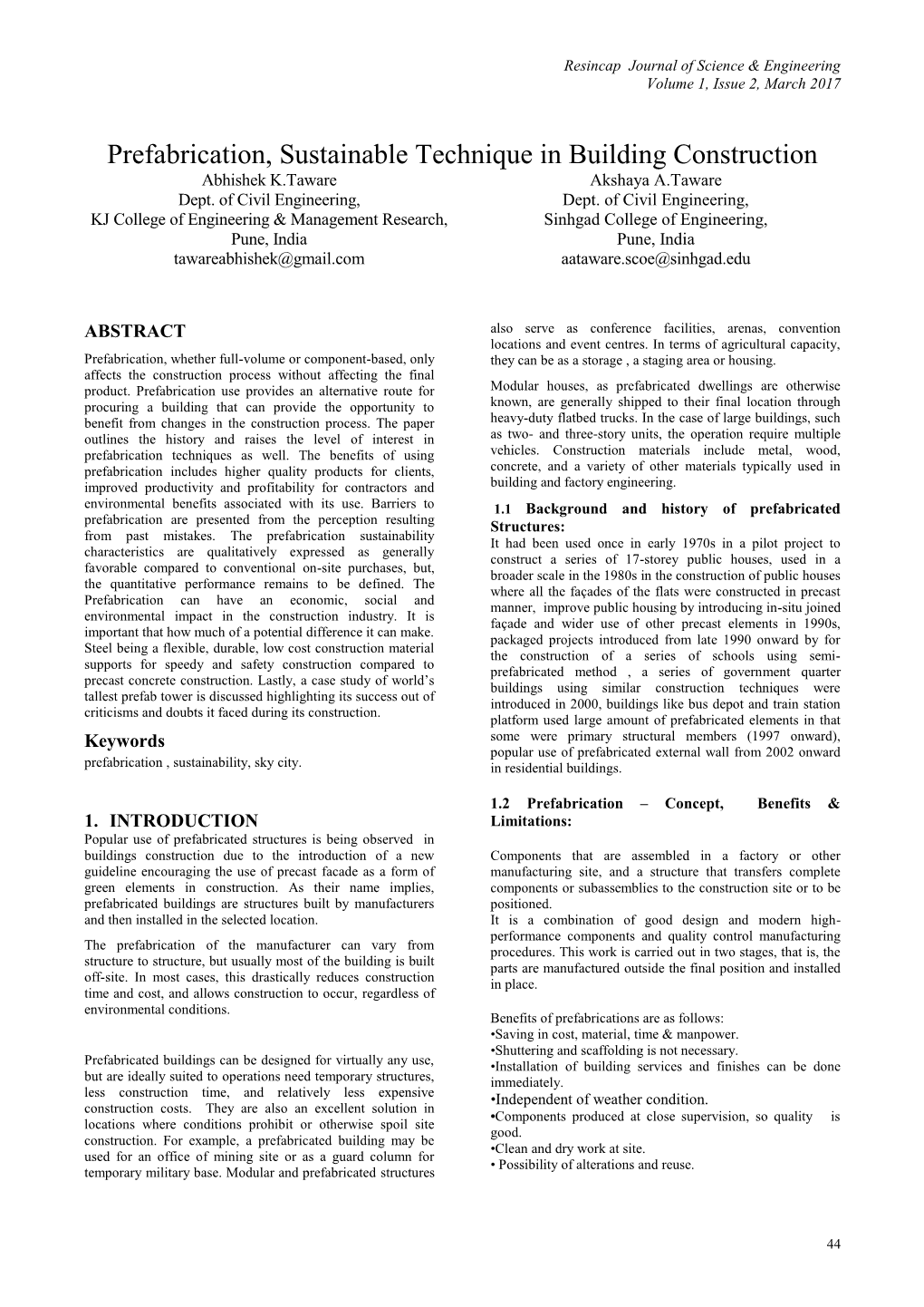 Prefabrication, Sustainable Technique in Building Construction Abhishek K.Taware Akshaya A.Taware Dept