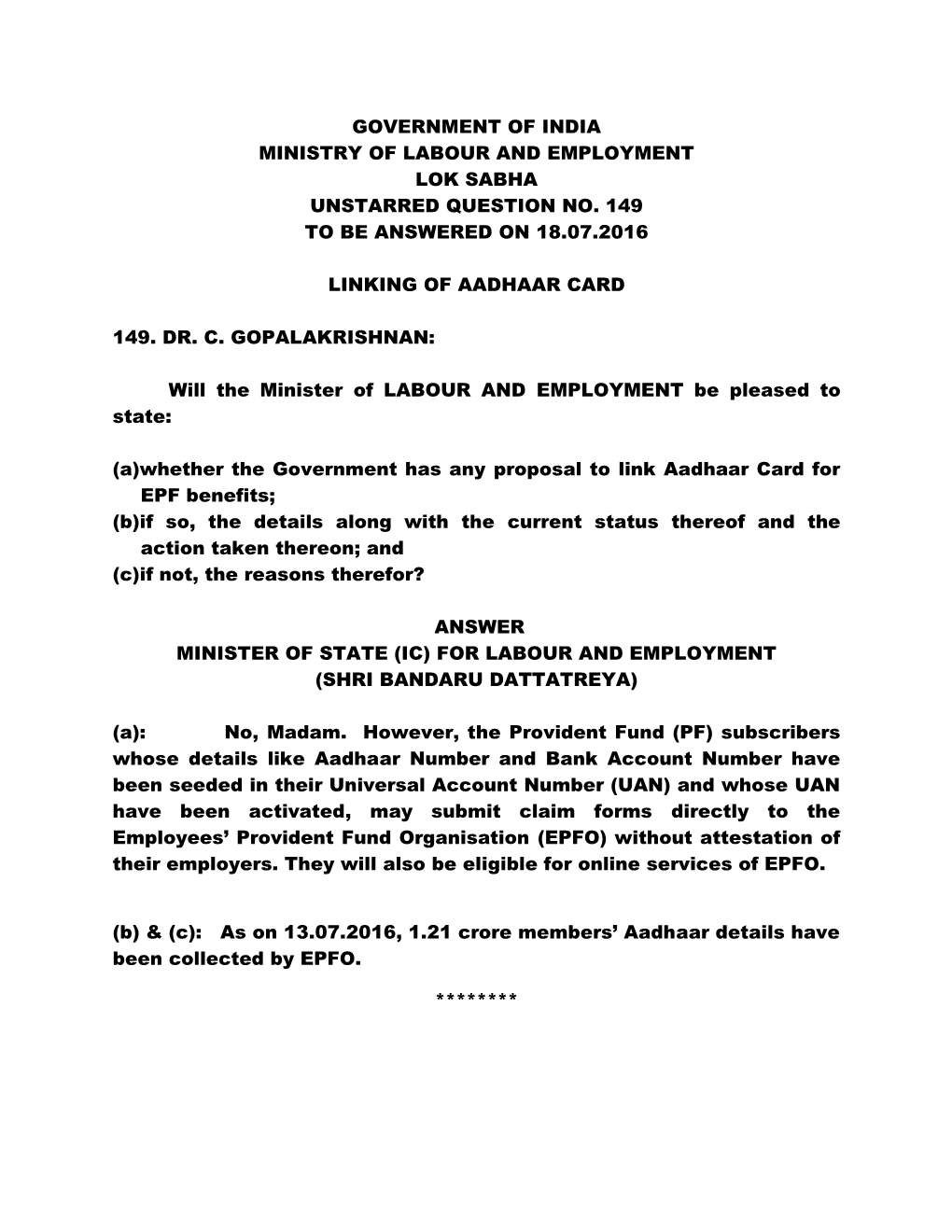 Government of India Ministry of Labour and Employment Lok Sabha Unstarred Question No
