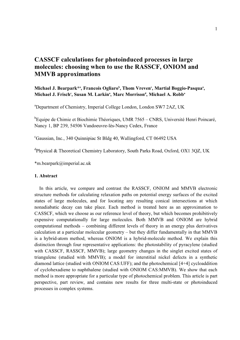 CASSCF Calculations for Photoinduced Processes in Large Molecules: Choosing When to Use the RASSCF, ONIOM and MMVB Approximations