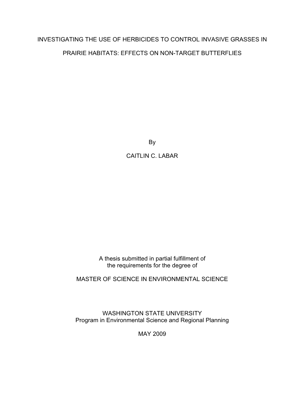 Investigating the Use of Herbicides to Control Invasive Grasses In