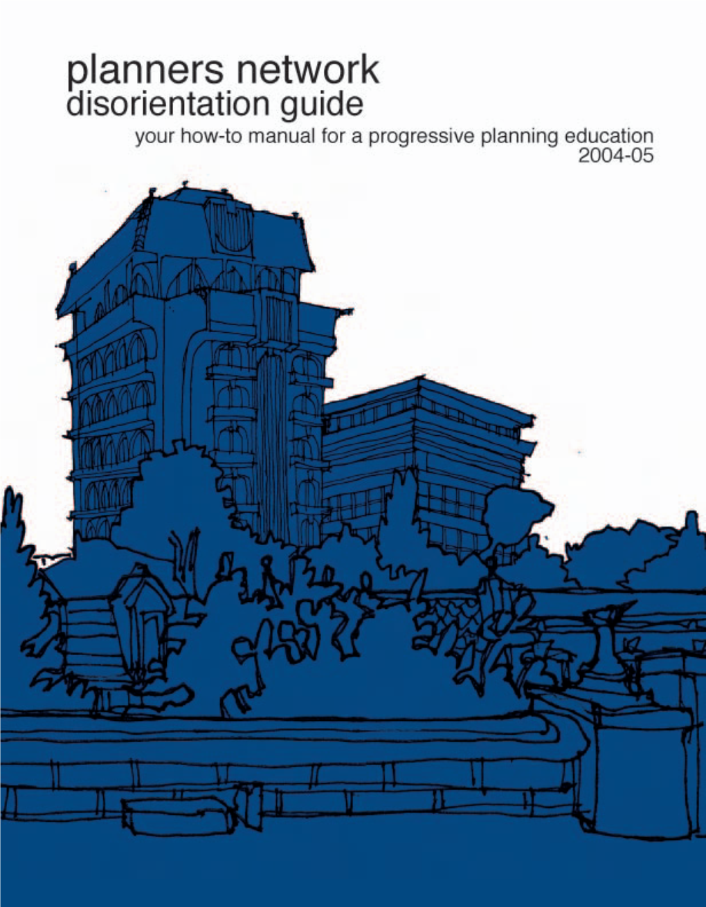 DISORIENTATION GUIDE Change in Our Political and Economic TABLE of CONTENTS Systems