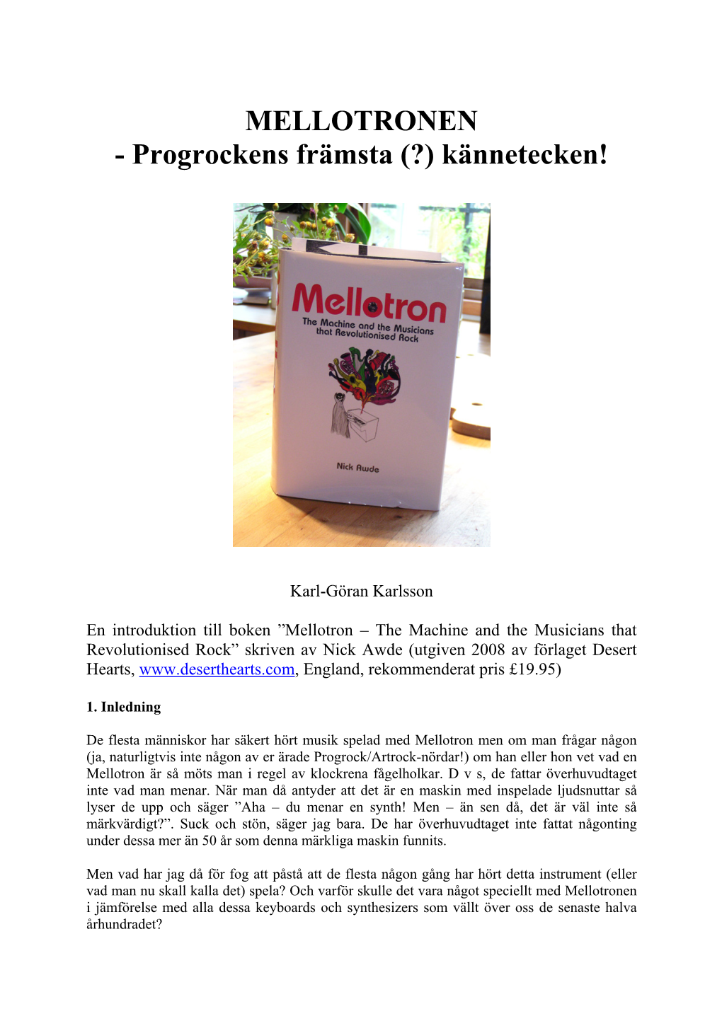 MELLOTRONEN - Progrockens Främsta (?) Kännetecken!