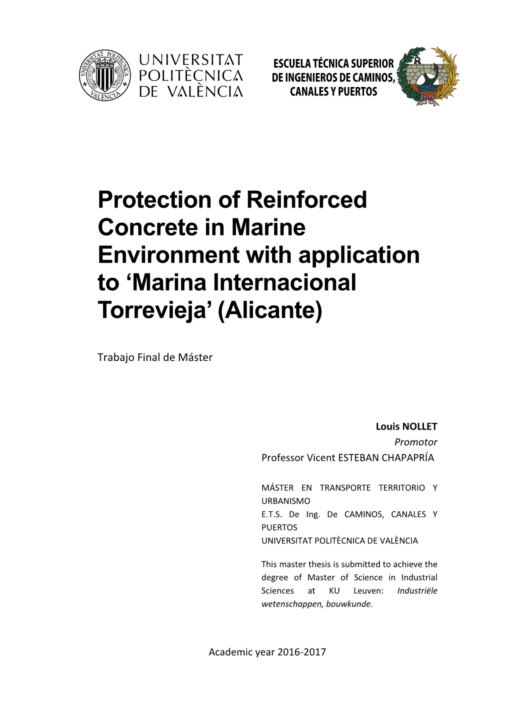 Protection of Reinforced Concrete in Marine Environment with Application to ‘Marina Internacional