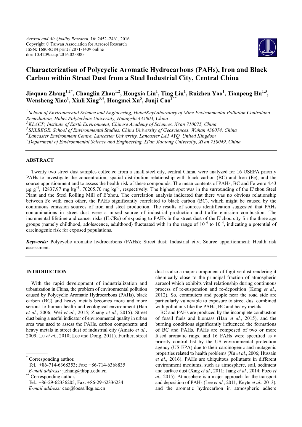 Characterization of Polycyclic Aromatic Hydrocarbons (Pahs), Iron and Black Carbon Within Street Dust from a Steel Industrial City, Central China