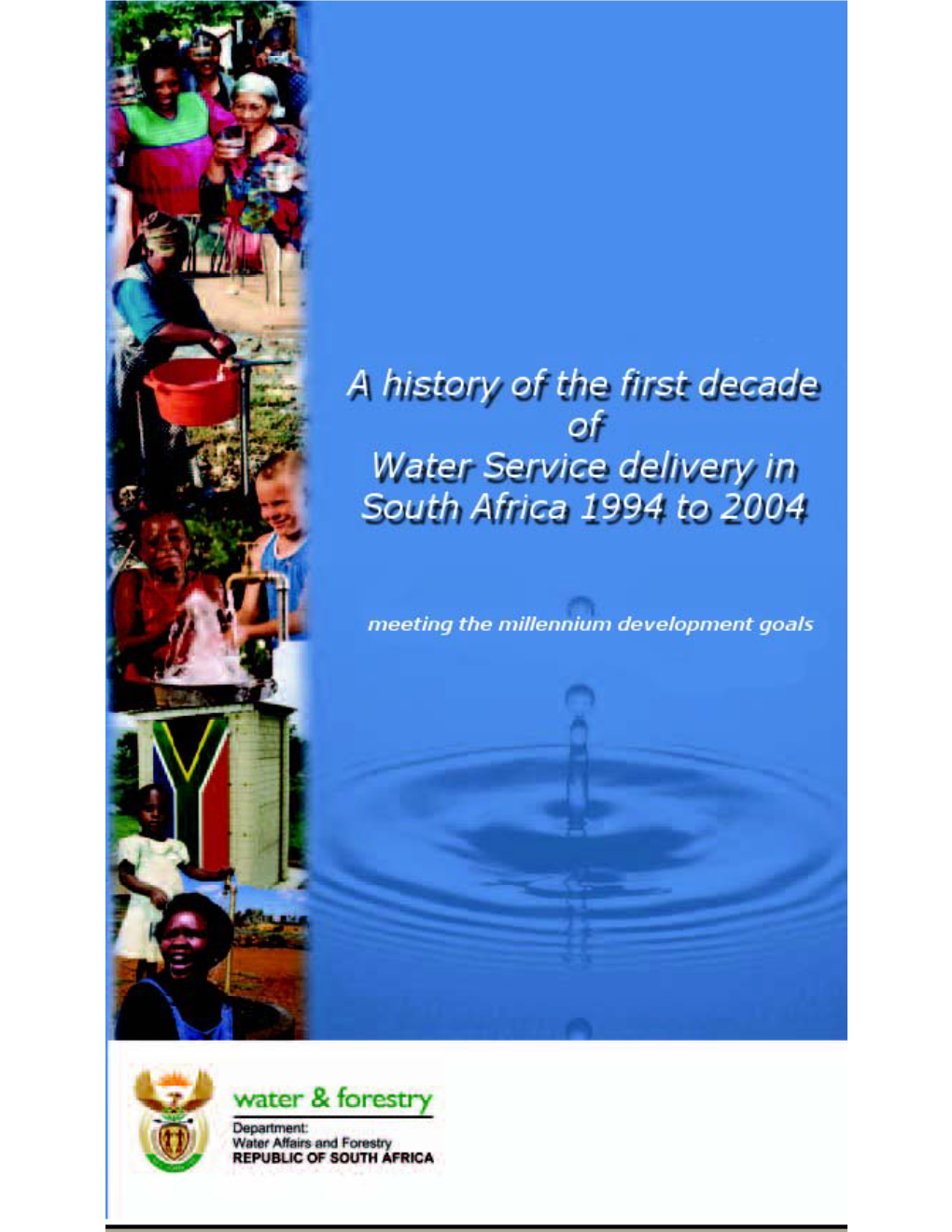 A History of the First Decade of Water Service Delivery in South Africa 1994