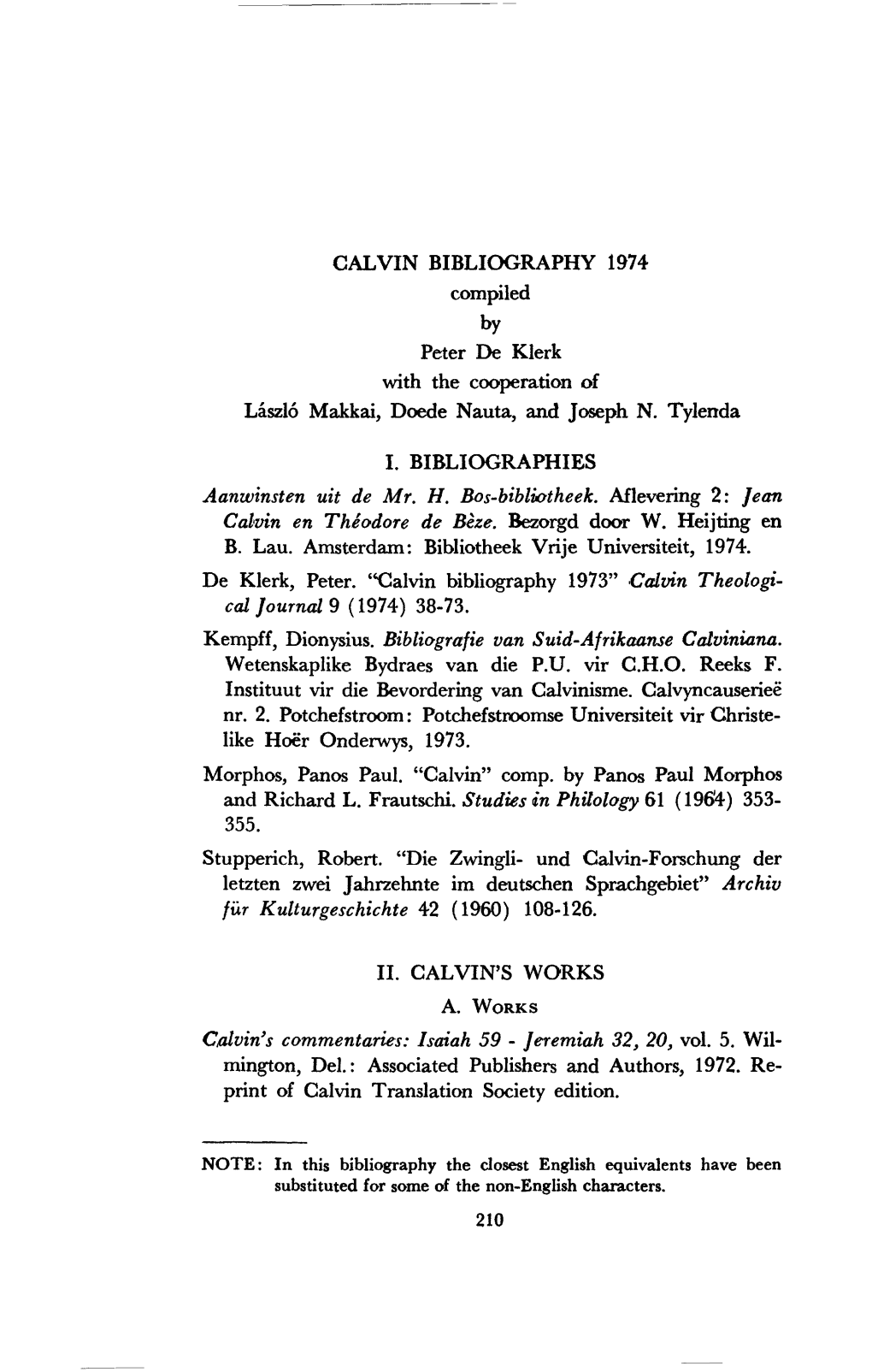 1974 Compiled by Peter De Klerk with the Cooperation of László Makkai, Doede Nauta, and Joseph N